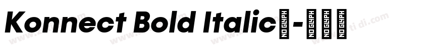 Konnect Bold Italic字字体转换